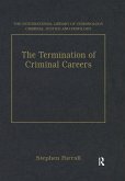 The Termination of Criminal Careers (eBook, ePUB)