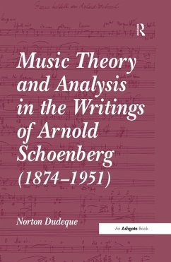 Cover Music Theory and Analysis in the Writings of Arnold Schoenberg (1874-1951) (eBook, ePUB)