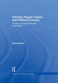 Policing, Popular Culture and Political Economy (eBook, ePUB)