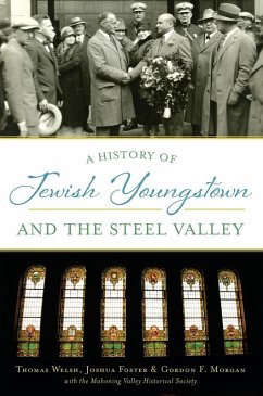 Cover History of Jewish Youngstown and the Steel Valley (eBook, ePUB)