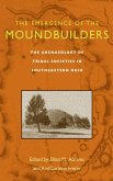 The Emergence of the Moundbuilders (eBook, ePUB)