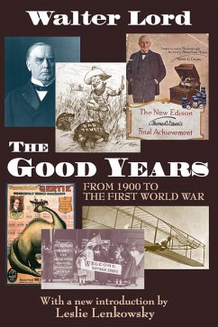 The Good Years (eBook, ePUB) - Lasswell, Harold D.