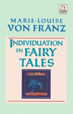 Individuation in Fairy Tales (eBook, ePUB) - Franz, Marie-Louise Von