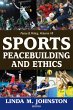 Sports, Peacebuilding and Ethics... - Bild 1