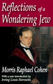 Reflections of a Wondering Jew (eBook, ePUB) Reflections of a Wondering Jew (eBook, ePUB)