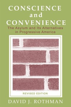 Conscience and Convenience (eBook, ePUB) - Rothman, David J. Conscience and Convenience (eBook, ePUB) - Rothman, David J.