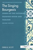 The Singing Bourgeois (eBook, ePUB) The Singing Bourgeois (eBook, ePUB)