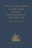 The Commentaries of the Great Afonso Dalboquerque, Second Viceroy of India (eBook, ePUB)