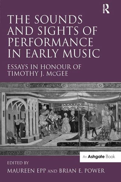 The Sounds and Sights of Performance in Early Music (eBook, ePUB)