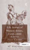 Life Stories of Women Artists, 1550-1800 (eBook, ePUB)