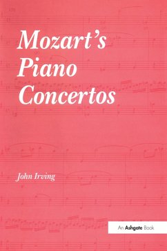 Mozart's Piano Concertos (eBook, ePUB) - Irving, John