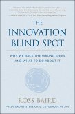 The Innovation Blind Spot (eBook, ePUB)