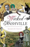 Wicked Nashville (eBook, ePUB)