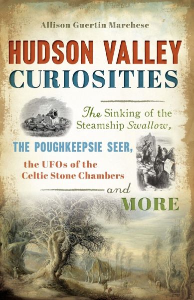 Hudson Valley Curiosities (eBook, ePUB) Hudson Valley Curiosities (eBook, ePUB)