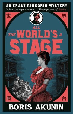 All The World's A Stage (eBook, ePUB) - Akunin, Boris