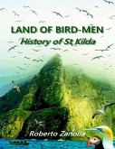 LAND OF BIRD-MEN - History of St Kilda (eBook, ePUB)