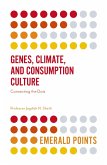 Genes, Climate, and Consumption Culture (eBook, ePUB)