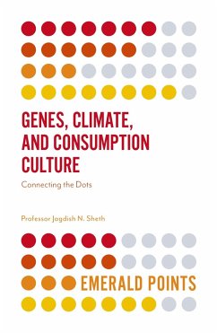 Genes, Climate, and Consumption Culture (eBook, ePUB) - Sheth, Jagdish N.