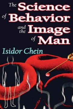 The Science of Behavior and the Image of Man (eBook, ePUB) - Chein, Isidor