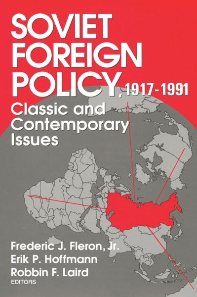 Soviet Foreign Policy 1917-1991 (eBook, ePUB) Soviet Foreign Policy 1917-1991 (eBook, ePUB)