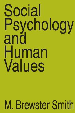 Social Psychology and Human Values (eBook, ePUB) - Smith, M. Brewster