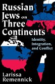 Russian Jews on Three Continents (eBook, ePUB)
