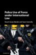 Police Use of Force under International... - Bild 1