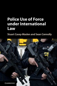 Cover Police Use of Force under International Law (eBook, ePUB)