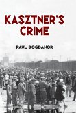 Kasztner's Crime (eBook, ePUB)