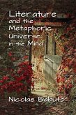 Literature and the Metaphoric Universe in the Mind (eBook, ePUB)