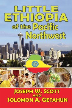 Little Ethiopia of the Pacific Northwest (eBook, ePUB) - Scott, Joseph W.