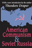 American Communism and Soviet Russia (eBook, ePUB)