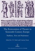 The Reinvention of Theatre in Sixteenth-century Europe (eBook, ePUB) The Reinvention of Theatre in Sixteenth-century Europe (eBook, ePUB)