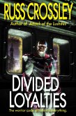 Divided Loyalties (eBook, ePUB)