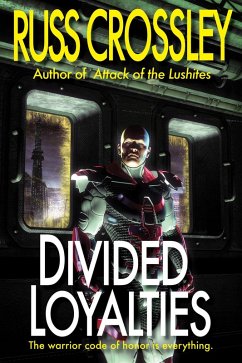 Divided Loyalties (eBook, ePUB) - Crossley, Russ