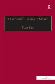 Performing Baroque Music (eBook, ePUB)