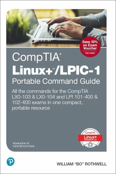 CompTIA Linux+/LPIC-1 Portable Command Guide (eBook, ePUB) CompTIA Linux+/LPIC-1 Portable Command Guide (eBook, ePUB)