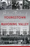 Historic Theaters of Youngstown and the Mahoning Valley (eBook, ePUB)
