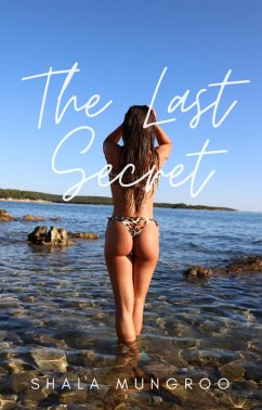 The Last Secret (eBook, ePUB) - Mungroo, Shala