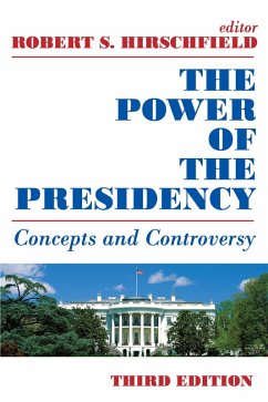 The Power of the Presidency (eBook, ePUB)