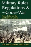 Military Rules, Regulations and the Code of War (eBook, ePUB)