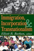 Immigration, Incorporation and Transnationalism (eBook, ePUB)