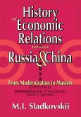 History of Economic Relations between Russia and China (eBook, ePUB)