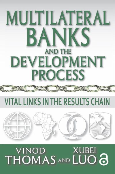 Multilateral Banks and the Development Process (eBook, ePUB) Multilateral Banks and the Development Process (eBook, ePUB)