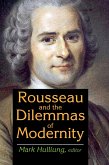 Rousseau and the Dilemmas of Modernity (eBook, ePUB)