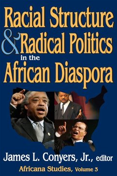 Cover Racial Structure and Radical Politics in the African Diaspora (eBook, ePUB)