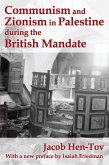 Communism and Zionism in Palestine during the British Mandate (eBook, ePUB)