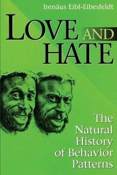 Love and Hate (eBook, ePUB) - Eibl-Eibesfeldt, Irenaus