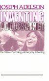 Inventing Adolescence (eBook, ePUB)