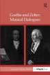 Goethe and Zelter: Musical Dialogues... - Bild 1